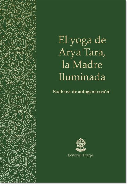 SD: Yoga de Arya Tara, La Madre Iluminada 