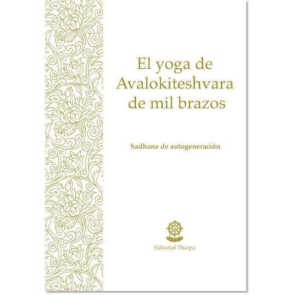 SD: Yoga de Avalokiteshvara de mil brazos, El