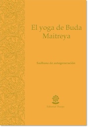 [SDYBMT] SD: Yoga de Buda Maitreya, El 